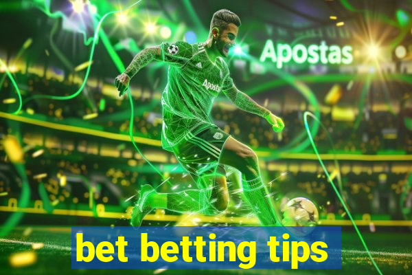 bet betting tips